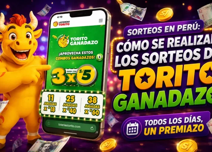 Sorteos en Perú de Torito Ganadazo mostrados en un celular junto a la mascota de Loterías Torito señalando promociones de jugadas. La imagen destaca los sorteos diarios, premios acumulados y oportunidades de ganar en Perú.